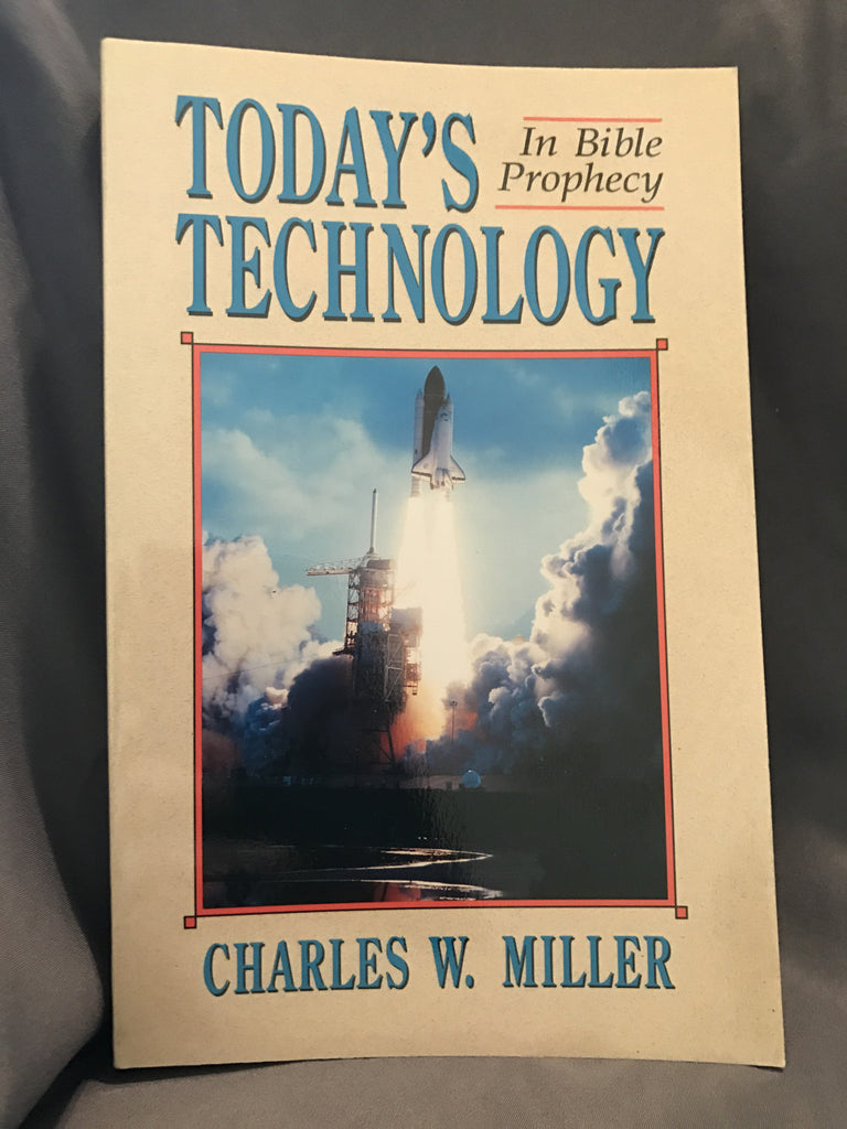 Today's Technology In Bible Prophecy